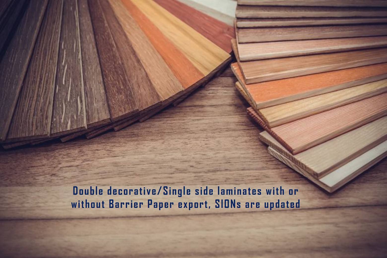 Export of Double Decorative/Single side Laminates with or without Barrier Paper